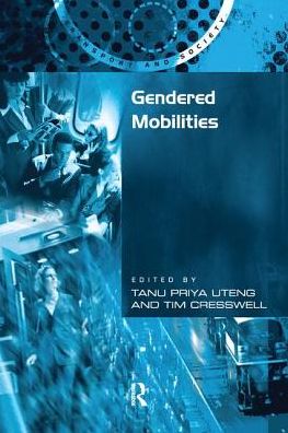 Cover for Tim Cresswell · Gendered Mobilities (Paperback Book) (2016)