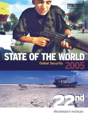 Cover for Worldwatch Institute · State of the World 2005: Global Security (Hardcover Book) (2018)