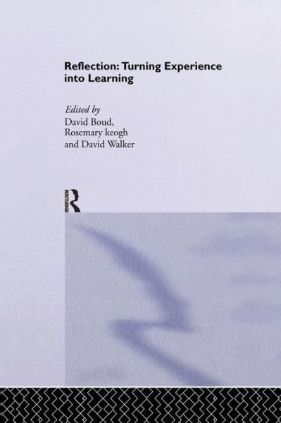 Reflection: Turning Experience into Learning (Pocketbok) (2015)