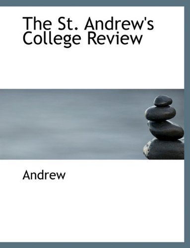 Cover for Andrew · The St. Andrew's College Review (Paperback Book) (2010)