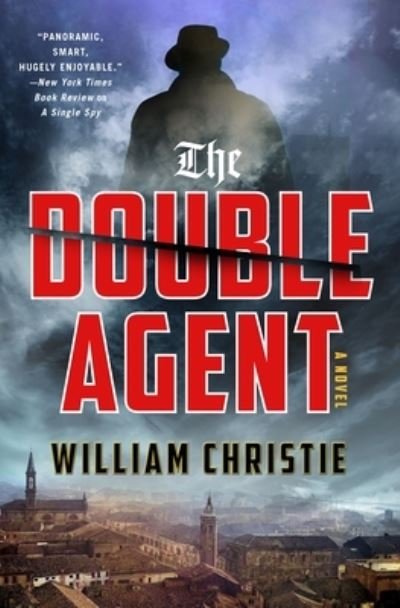 Cover for William Christie · The Double Agent: A Novel (Gebundenes Buch) (2022)