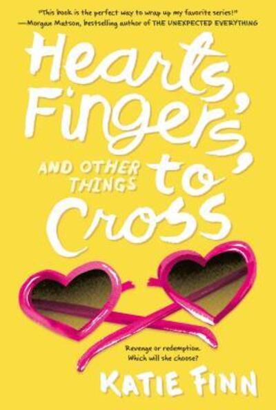 Cover for Katie Finn · Hearts, Fingers, and Other Things to Cross (Paperback Book) (2017)
