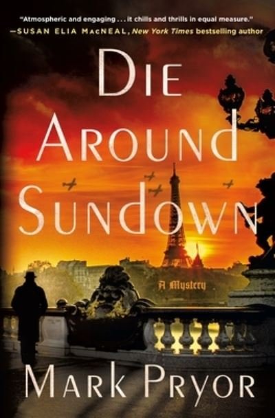 Cover for Mark Pryor · Die Around Sundown (Hardcover Book) (2022)