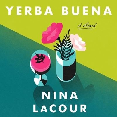 Cover for Nina LaCour · Yerba Buena (CD) (2022)