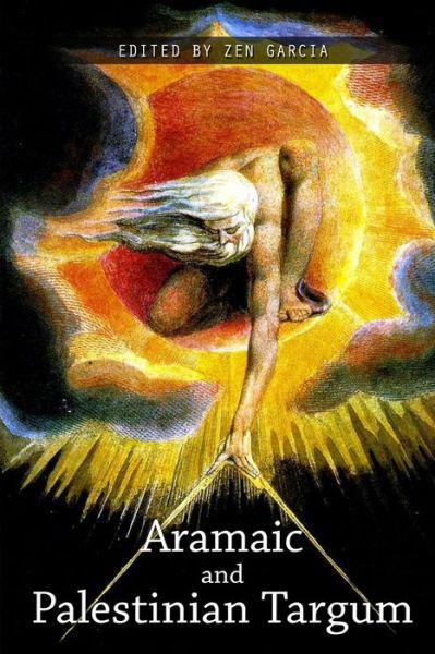 Cover for Zen Garcia · The Aramaic and Palestinian Targums (Paperback Bog) (2014)