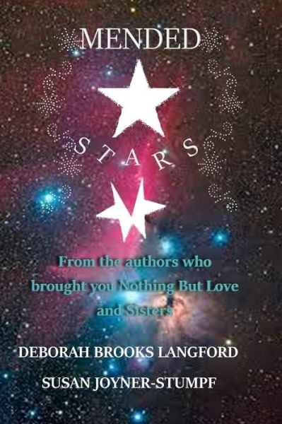 Cover for Deborah Brooks Langford and Susan Joyner-Stumpf · Mended Stars (Paperback Bog) (2016)