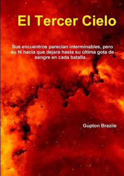 Cover for Gupton Brazile · El Tercer Cielo (Paperback Book) (2017)