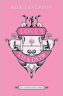 Cover for Ada Leverson · Love's Shadow - The Bloomsbury Group (Paperback Book) (2009)