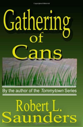 Cover for Robert L. Saunders · Gathering of Cans (Taschenbuch) (2006)