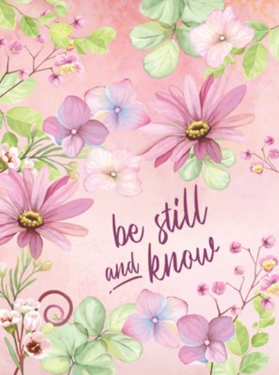 Cover for Belle City Gifts · Be Still and Know (Hardcover bog) (2020)