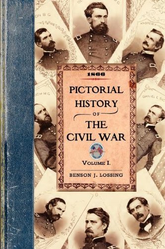 Cover for Benson Lossing · Pictorial History of the Civil War V1: Volume One (Taschenbuch) (2008)