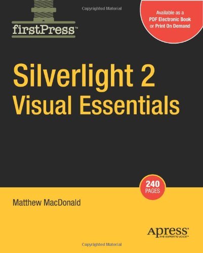 Silverlight 2 Visual Essentials - Matthew MacDonald - Livros - Springer-Verlag Berlin and Heidelberg Gm - 9781430215820 - 1 de agosto de 2008