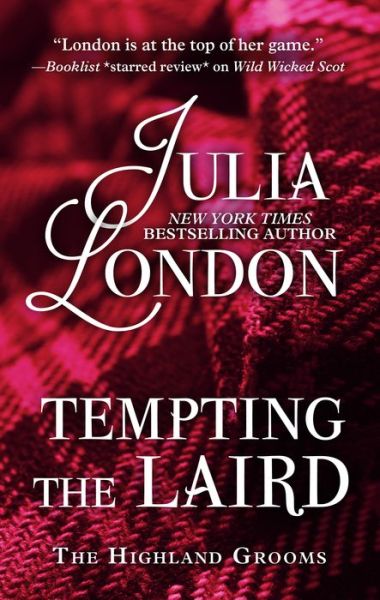 Cover for Julia London · Tempting the Laird (Hardcover Book) (2018)