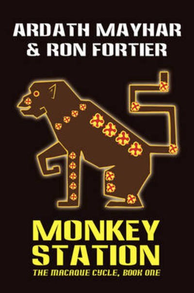 Cover for Ardath Mayhar · Monkey Station [the Macaque Cycle, Book One] (Pocketbok) (2009)