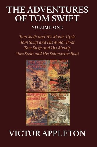 Cover for Victor Appleton · The Adventures of Tom Swift, Volume One: Four Complete Novels (Paperback Book) (2007)