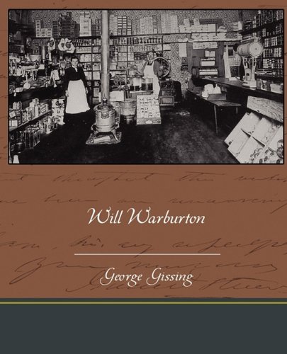 Will Warburton - George Gissing - Bøger - Book Jungle - 9781438532820 - 31. december 2009