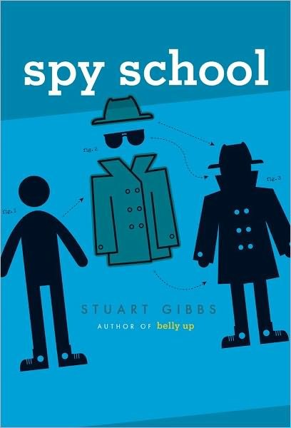 Cover for Stuart Gibbs · Spy School (Hardcover Book) (2012)