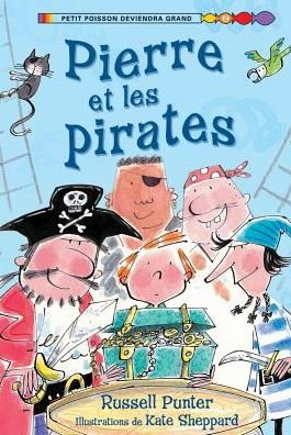 Cover for Russell Punter · Pierre Et Les Pirates (Hardcover bog) (2010)