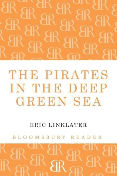 Cover for Eric Linklater · The Pirates in the Deep Green Sea (Pocketbok) (2013)