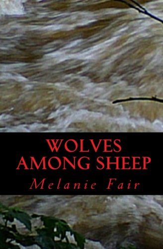 Melanie Fair · Wolves Among Sheep (Paperback Bog) (2010)
