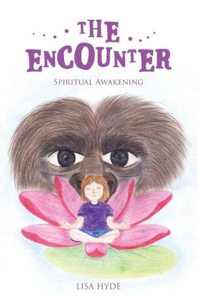 Cover for Lisa Hyde · The Encounter: Spiritual Awakening (Paperback Book) (2015)