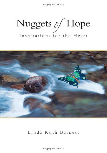 Cover for Linda Ruth Barnett · Nuggets of Hope: Inspirations for the Heart (Hardcover Book) (2011)