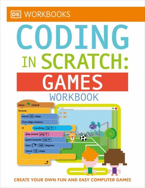 Cover for Jon Woodcock · DK Workbooks : Coding in Scratch : Games Workbook (Paperback Book) (2016)