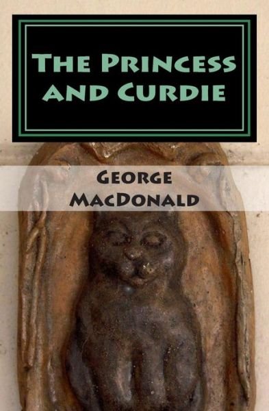 The Princess and Curdie - George Macdonald - Libros - Createspace - 9781470026820 - 4 de febrero de 2012