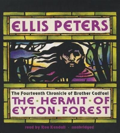 Cover for Ellis Peters · The Hermit of Eyton Forest (CD) (2013)