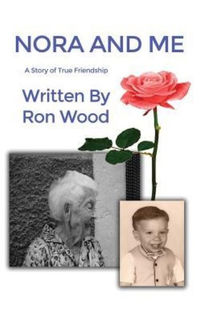 Cover for Ron Wood · Nora and Me (Innbunden bok) (2017)