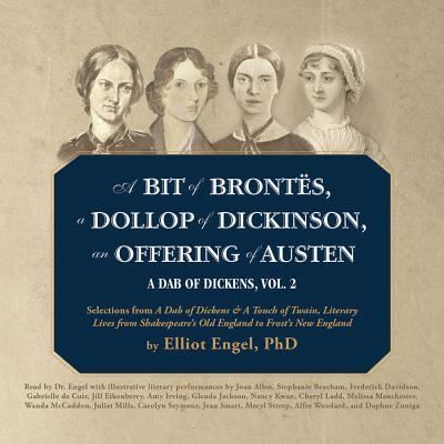 Cover for Elliot Engel · A Bit of Brontes, a Dollop of Dickinson, an Offering of Austen (CD) (2014)