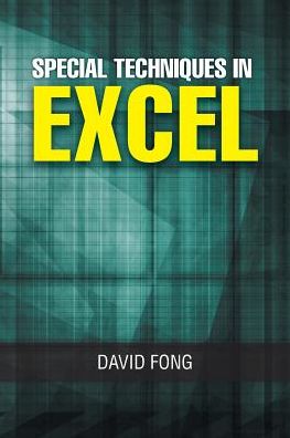 Cover for David Fong · Special Techniques in Excel (Paperback Book) (2016)