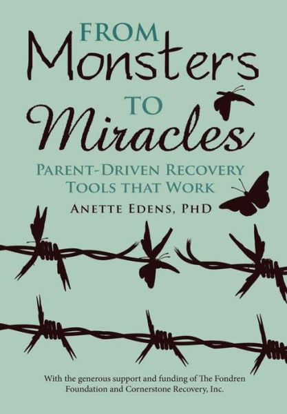 Cover for Anette Edens · From Monsters to Miracles (Hardcover Book) (2016)