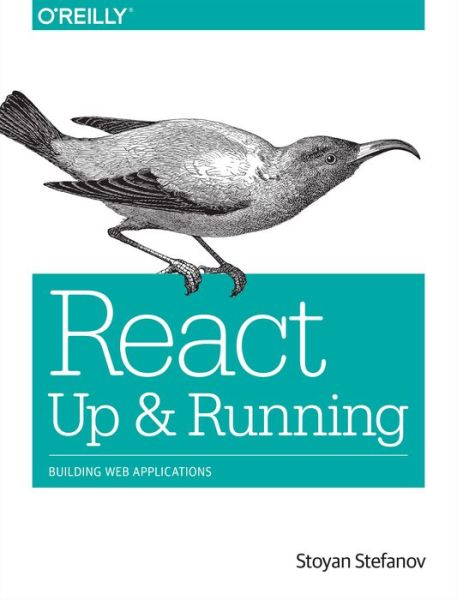 Cover for Stoyan Stefanov · React - Up &amp; Running (Paperback Bog) (2016)