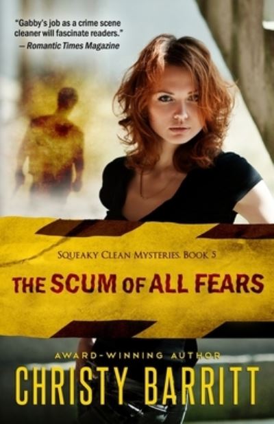 Cover for Christy Barritt · The scum of all fears (Book) (2013)