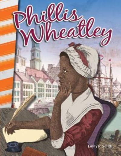 Cover for Emily Smith · Phillis Wheatley (Paperback Bog) (2016)