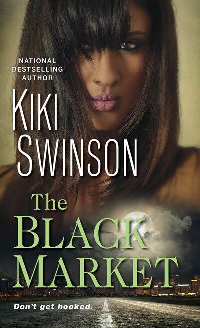 Cover for Kiki Swinson · The Black Market (Paperback Book) (2020)