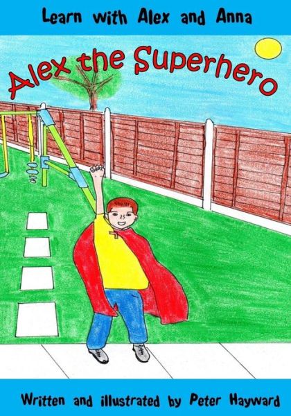 Cover for Peter Hayward · Alex the Superhero (Paperback Book) (2014)
