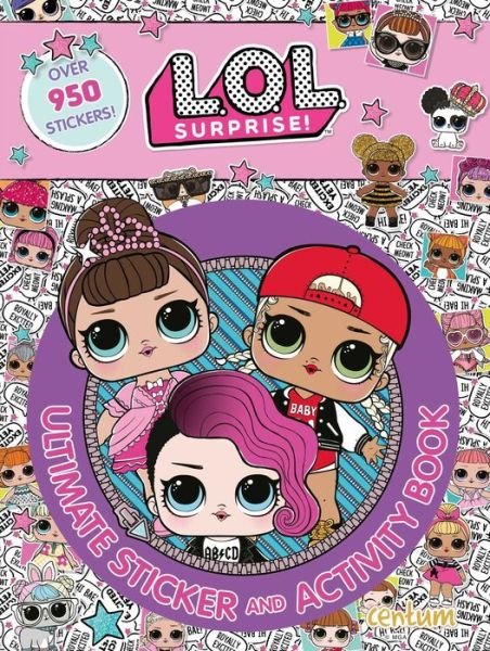 Cover for Mga Entertainment Inc · L.O.L. Surprise!: Ultimate Sticker and Activity Book (Paperback Book) (2020)