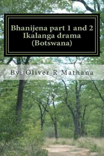 Cover for Mr Oliver R Mathana · Bhanijena Part 1 and 2 (Paperback Book) (2014)