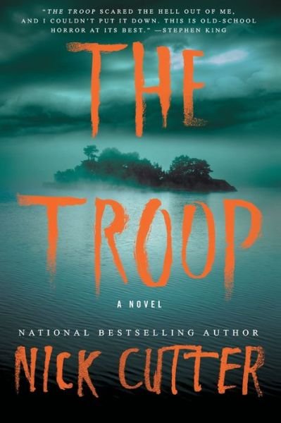 Cover for Nick Cutter · The Troop A Novel (Paperback Bog) (2016)
