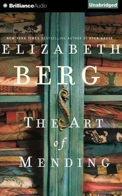 The Art of Mending - Elizabeth Berg - Musik - Brilliance Audio - 9781501272820 - 8. september 2015