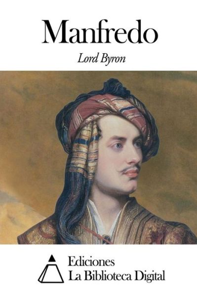 Cover for Lord George Gordon Byron · Manfredo (Paperback Book) (2014)