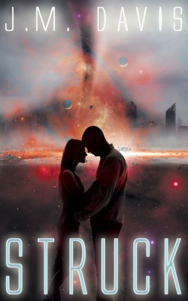 Cover for J.M. Davis · Struck (Paperback Book) (2016)