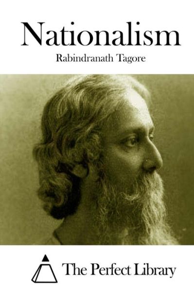 Nationalism - Rabindranath Tagore - Książki - Createspace - 9781512076820 - 6 maja 2015