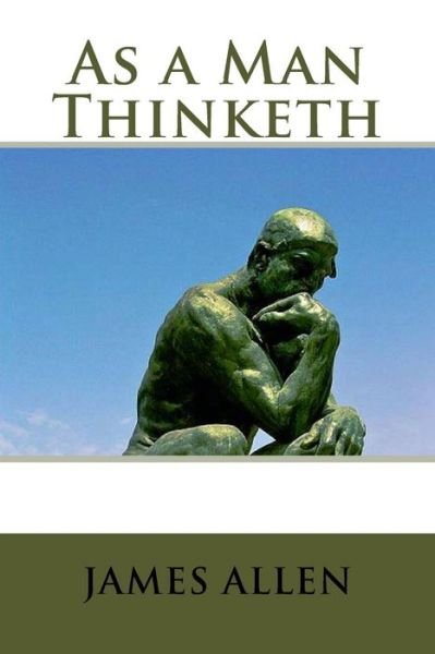James Allen · As a Man Thinketh (Paperback Book) (2015)