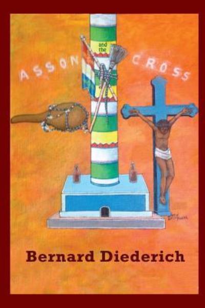 Cover for Bernard Diederich · The Asson and the Cross (Pocketbok) (2015)