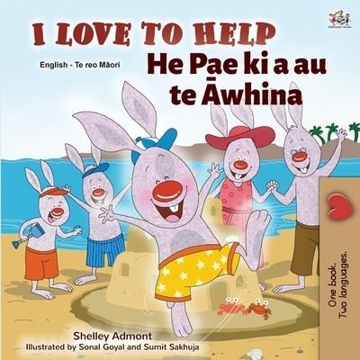 Cover for Shelley Admont · I Love to Help (English Maori Bilingual Book for Kids) (Paperback Bog) (2021)