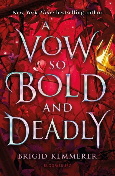 A Vow So Bold and Deadly - The Cursebreaker Series - Brigid Kemmerer - Bøger - Bloomsbury Publishing PLC - 9781526613820 - 26. januar 2021