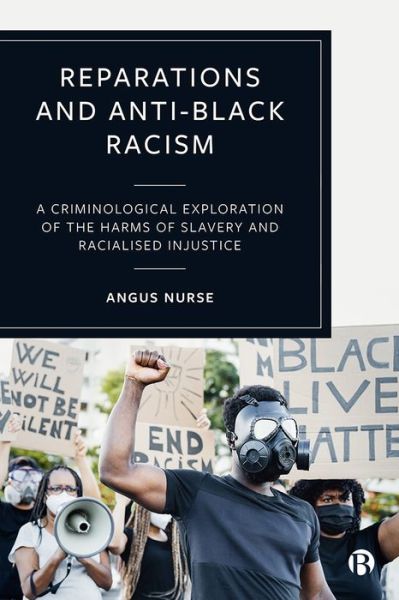 Cover for Angus Nurse · Reparations and Anti-Black Racism (Book) (2022)